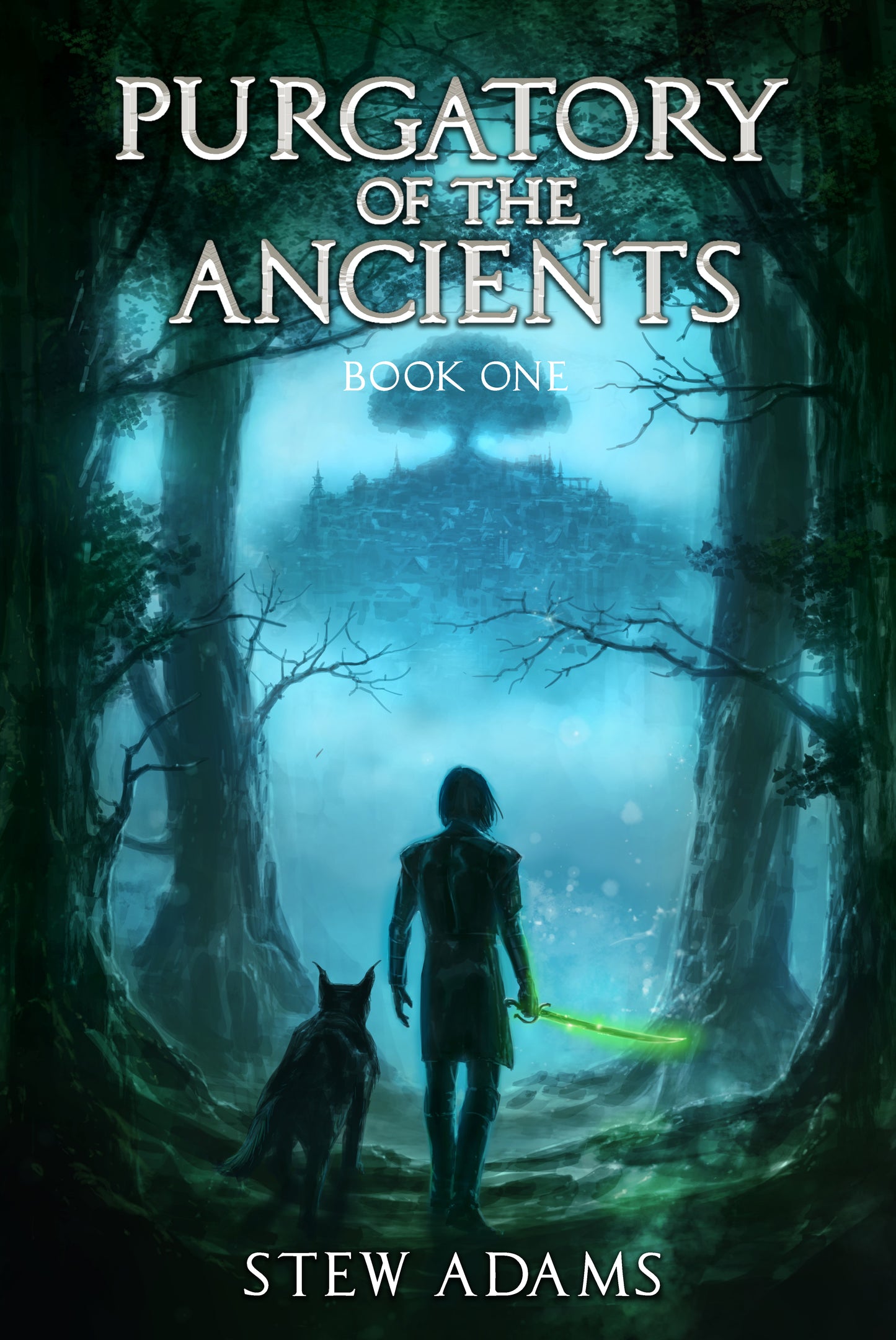 Purgatory of the Ancients book one cover by Stew Adams showing warrior with glowing green sword and lynx companion walking through misty forest toward distant city with a huge tree at its centre